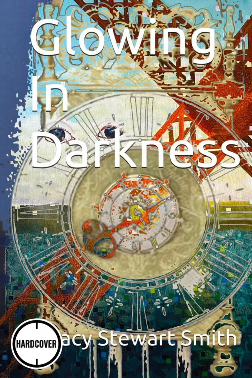 Glowing in Darkness — Part I Hardcover